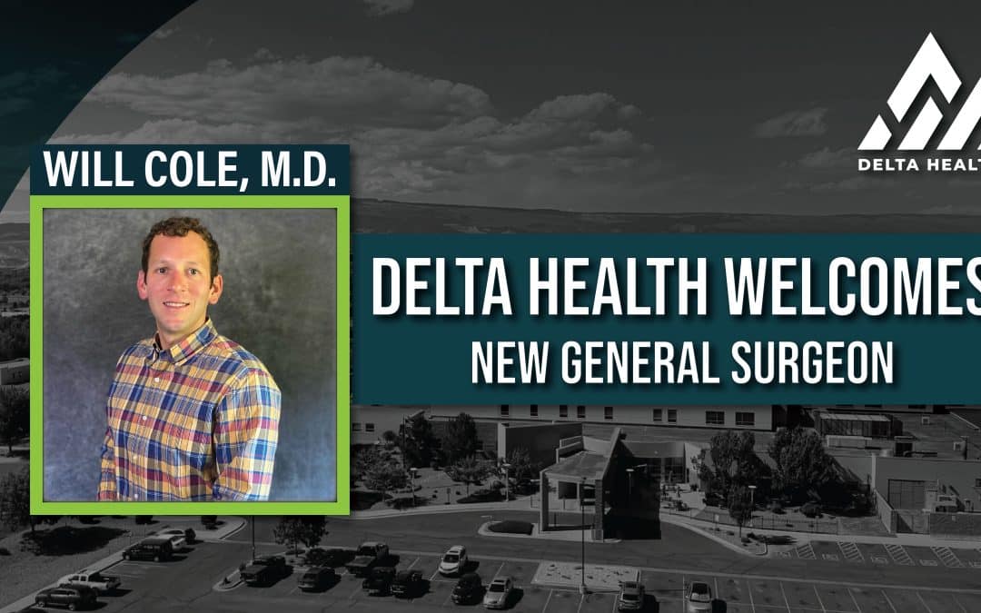 Delta Health Welcomes New General Surgeon